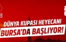 Bursalılar Dünya Kupası heyecanını dev ekranda yaşayacak