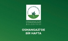 Osmangazi'de Bir Hafta (22-28 Kasım 2021)