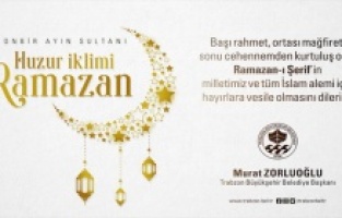 Başkan Zorluoğlu’ndan Ramazan mesajı