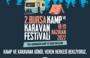 Kamp ve karavan tutkunları Bursa’da buluşuyor